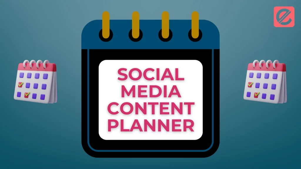 Importance of a Social Media Calendar