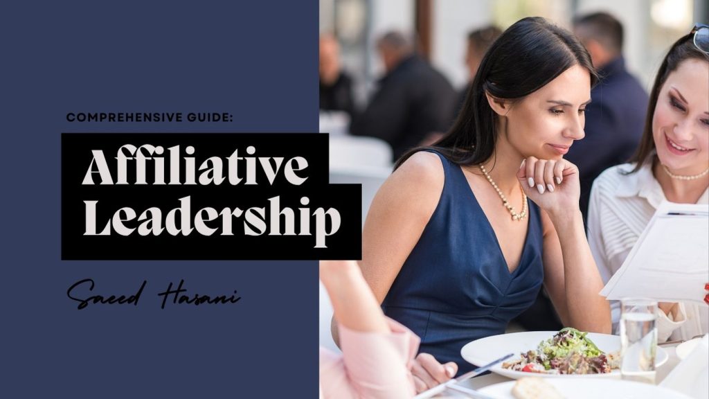 Affiliative Leadership: Cultivating Emotional Connections