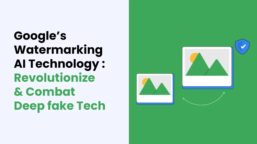 Understanding Google's Watermarking Technology